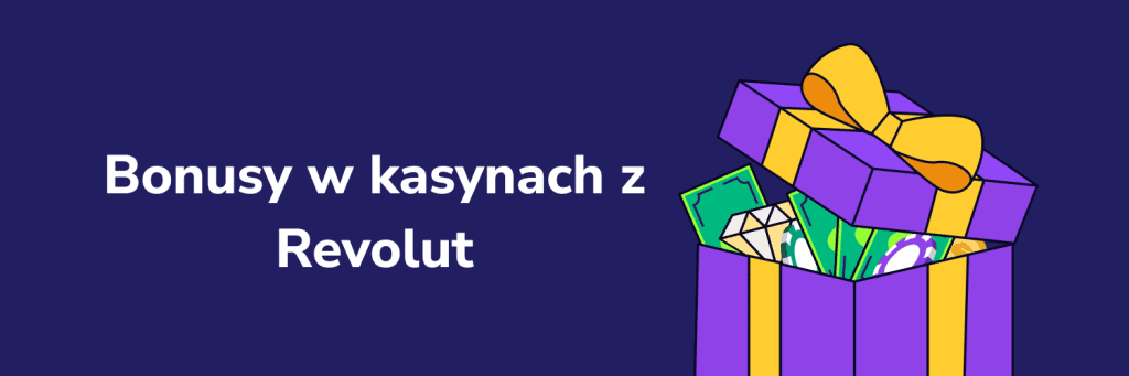 Bonusy w kasynach z Revolut
