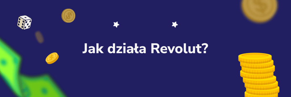 Jak działa Revolut?