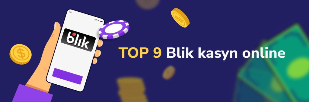 TOP 9 Blik kasyn online