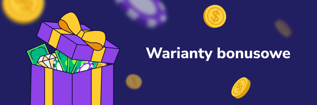Warianty bonusowe