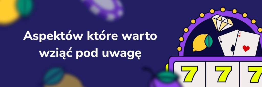 Aspektów które warto wziąć pod uwagę