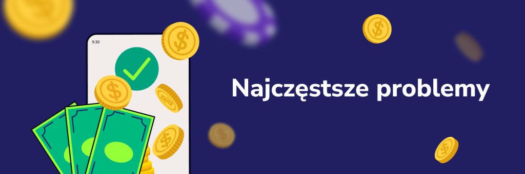 Najczęstsze problemy